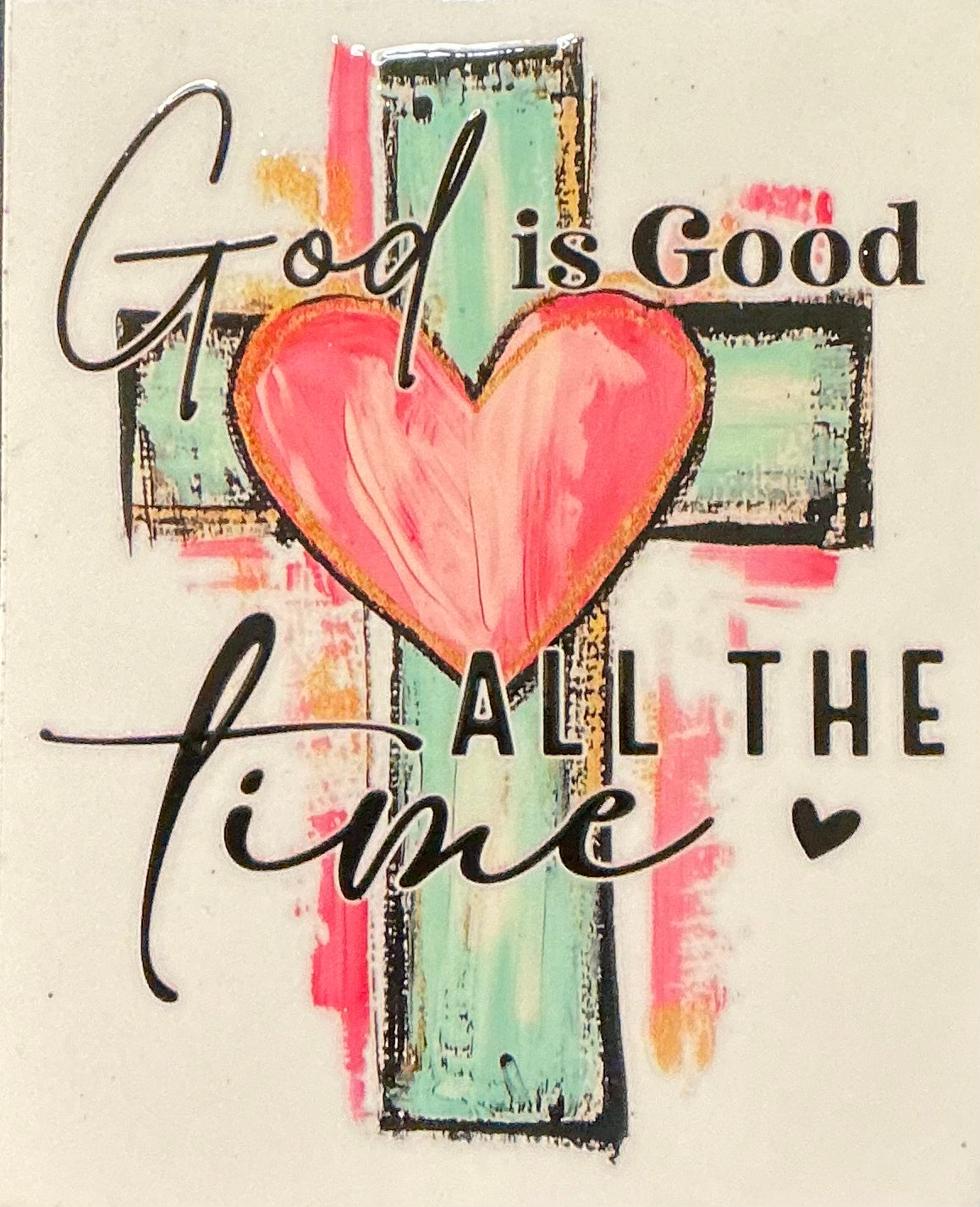 106. God Is Good All The Time