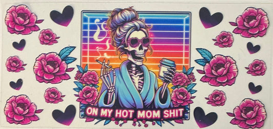 89. On My Hot Mom Sh*