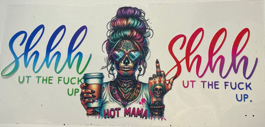 113. Shhhut The Fuck Up