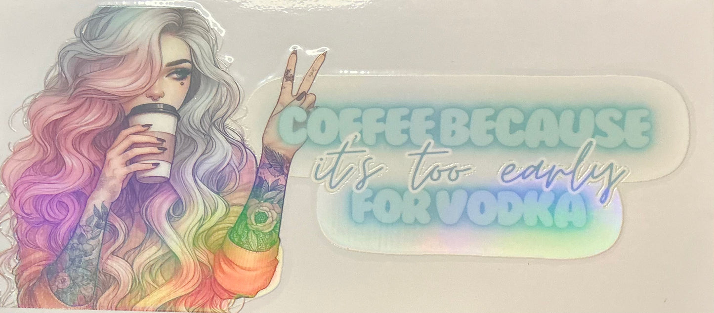 110. Coffee Because It’s Too Early For Vodka