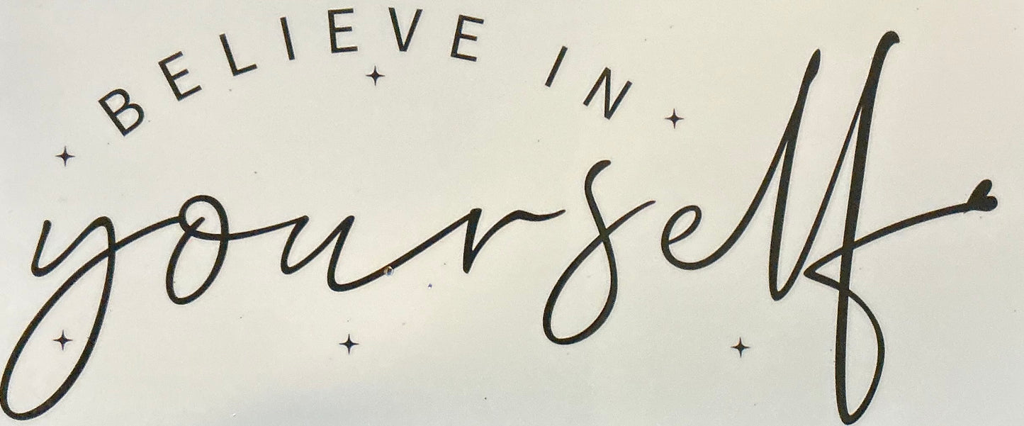 135. Believe in Yourself