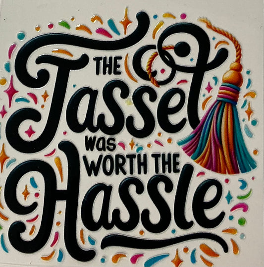 158. The Tassel Was Worth The Hassle